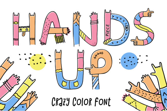 Hands Up Crazy: A Unique Font for Creative Expression and Design