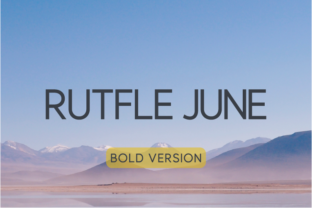 Rutfle June Bold: A Contemporary Sans Serif Font for Modern Design