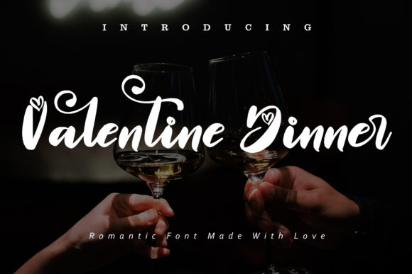 Valentine Dinner: The Handwritten Font That Transforms Your Creative Projects
